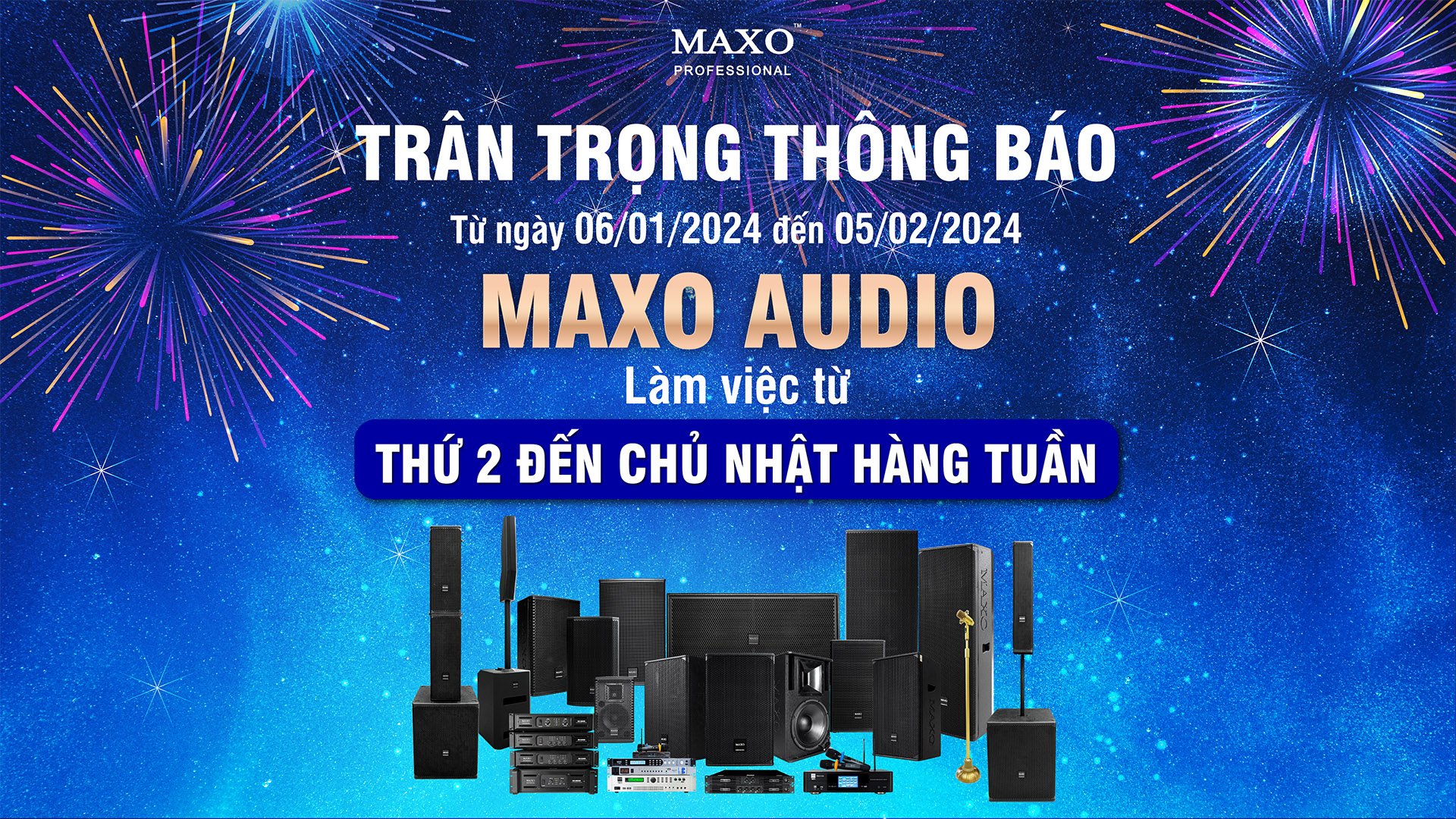 thong-bao-maxo-audio-lam-viec-tu-thu-2-den-chu-nhat-hang-tuan